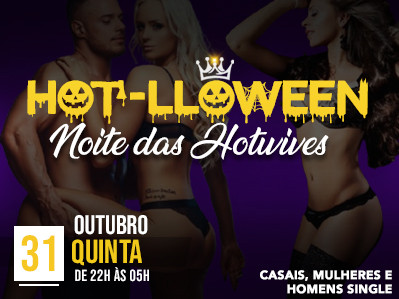 Hot-lloween Noite das Hotwives 